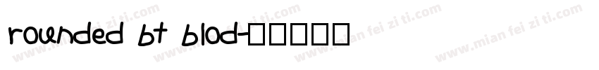 rounded bt blod字体转换
